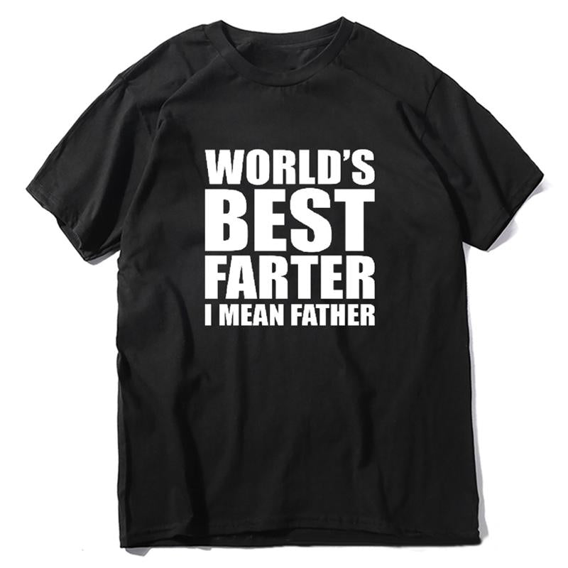 “World's Best Farter, I Mean Father" T-Shirt